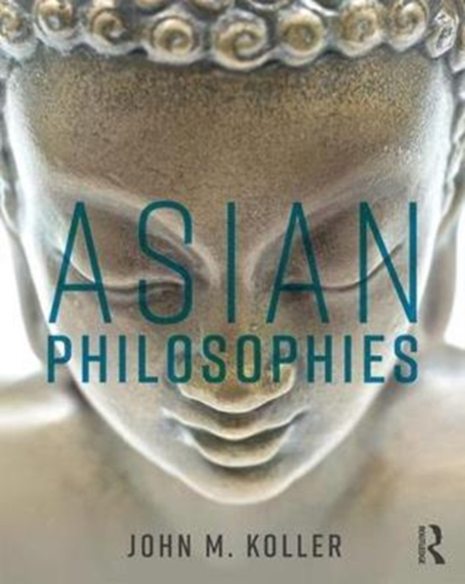 Asian Philosophies, Hardback Book