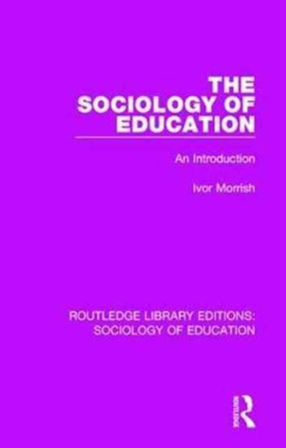 The Sociology of Education : An Introduction, Hardback Book