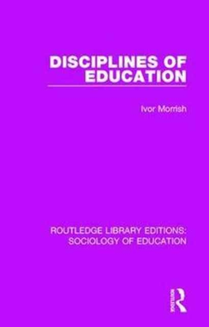 Disciplines of Education, Hardback Book