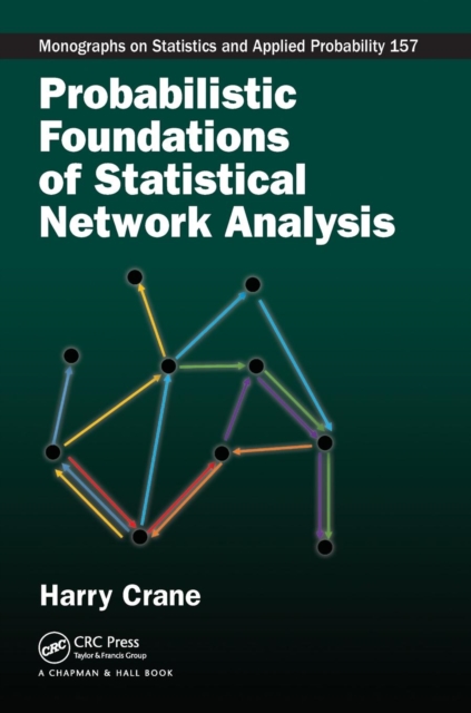 Probabilistic Foundations of Statistical Network Analysis, Paperback / softback Book