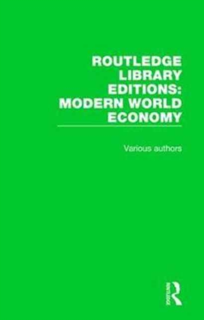Routledge Library Editions: Modern World Economy, Multiple-component retail product Book