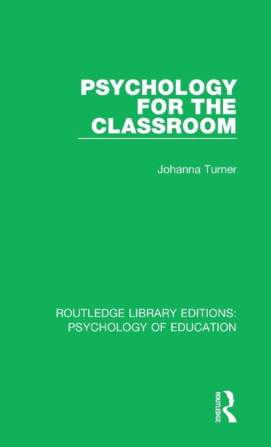 Psychology for the Classroom, Hardback Book