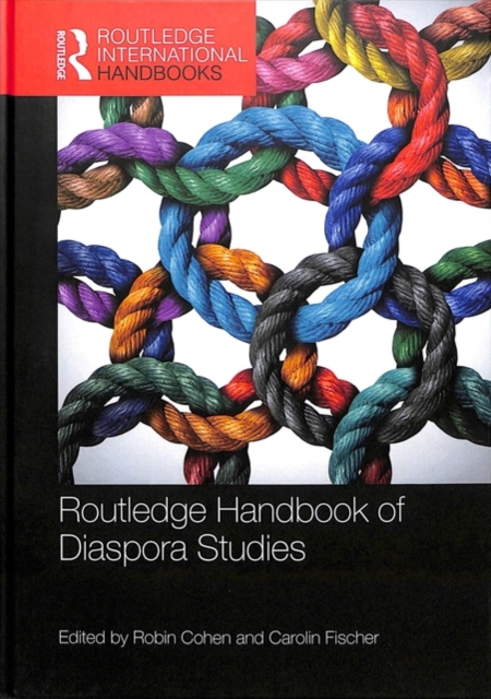 Routledge Handbook of Diaspora Studies, Hardback Book