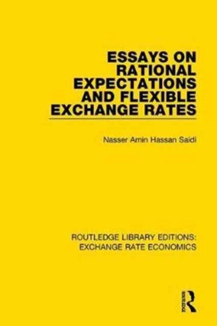 Essays on Rational Expectations and Flexible Exchange Rates, Hardback Book
