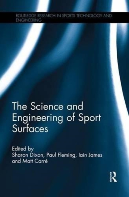 The Science and Engineering of Sport Surfaces, Paperback / softback Book