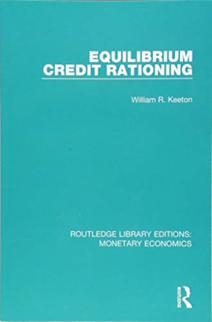 Equilibrium Credit Rationing, Paperback / softback Book