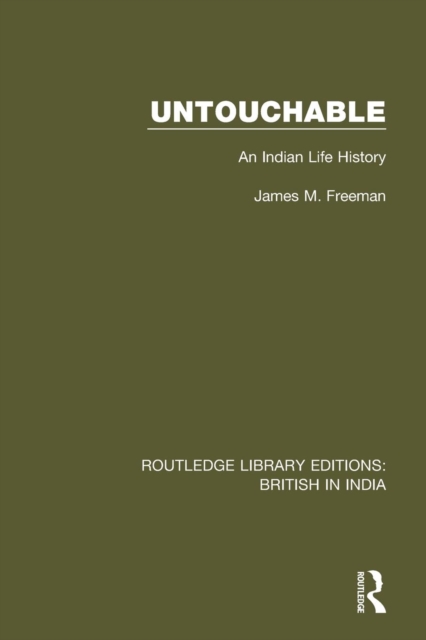 Untouchable : An Indian Life History, Paperback / softback Book