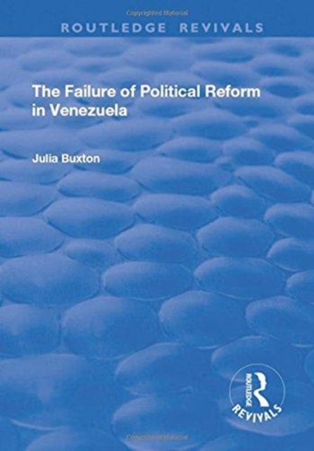 The Failure of Political Reform in Venezuela, Hardback Book