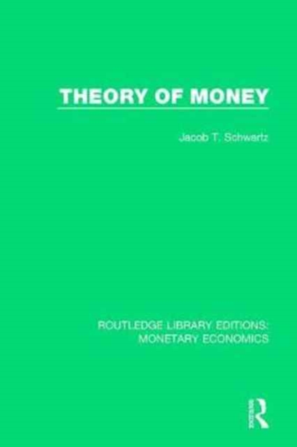 Theory of Money, Hardback Book