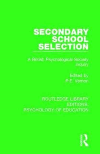 Secondary School Selection : A British Psychological Society Inquiry, Hardback Book