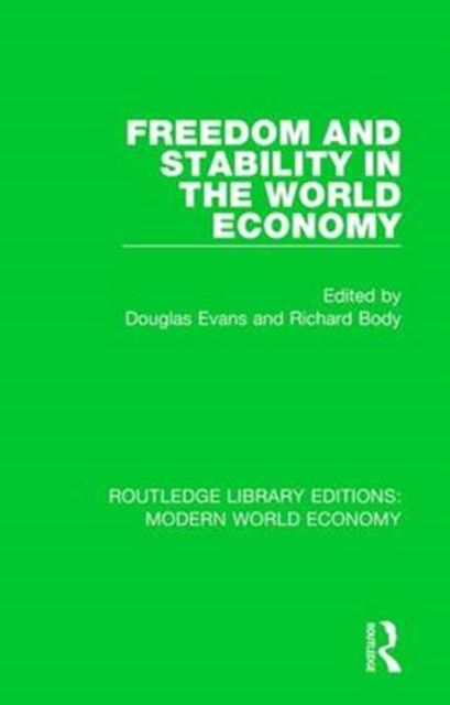 Freedom and Stability in the World Economy, Paperback / softback Book