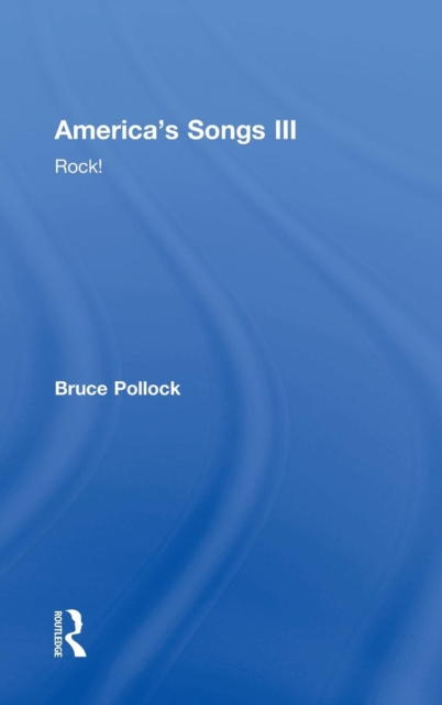 America's Songs III: Rock! : Rock!, Hardback Book