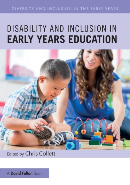 Disability and Inclusion in Early Years Education, Paperback / softback Book