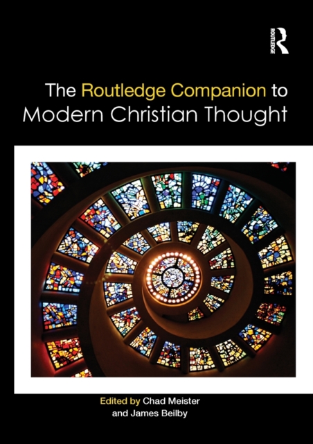 The Routledge Companion to Modern Christian Thought, Paperback / softback Book
