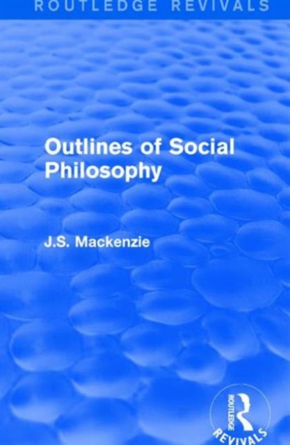 Outlines of Social Philosophy, Hardback Book