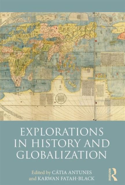 Explorations in History and Globalization, Paperback / softback Book