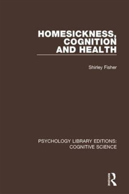 Homesickness, Cognition and Health, Hardback Book