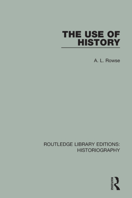 The Use of History, Paperback / softback Book