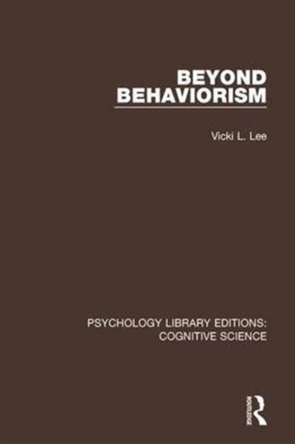 Beyond Behaviorism, Hardback Book