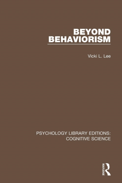 Beyond Behaviorism, Paperback / softback Book