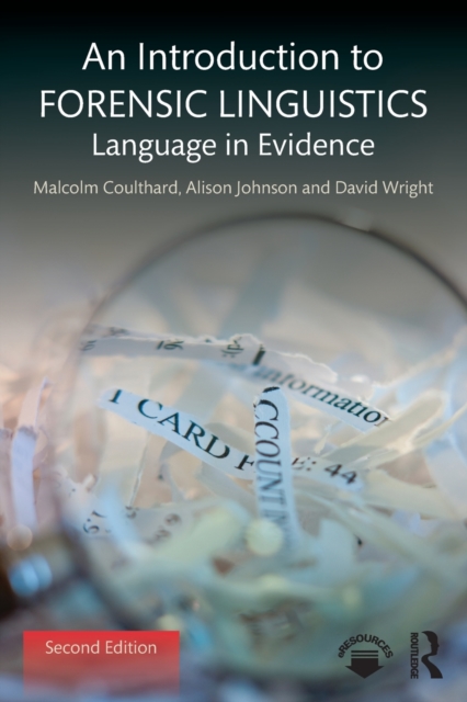An Introduction to Forensic Linguistics : Language in Evidence, Paperback / softback Book
