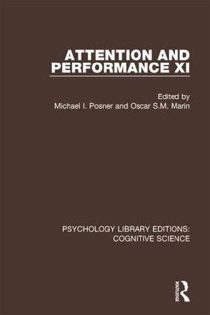 Attention and Performance XI, Hardback Book