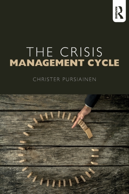 The Crisis Management Cycle, Paperback / softback Book