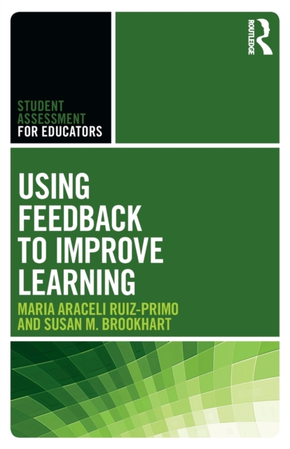 Using Feedback to Improve Learning, Paperback / softback Book