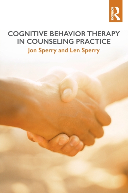 Cognitive Behavior Therapy in Counseling Practice, Paperback / softback Book