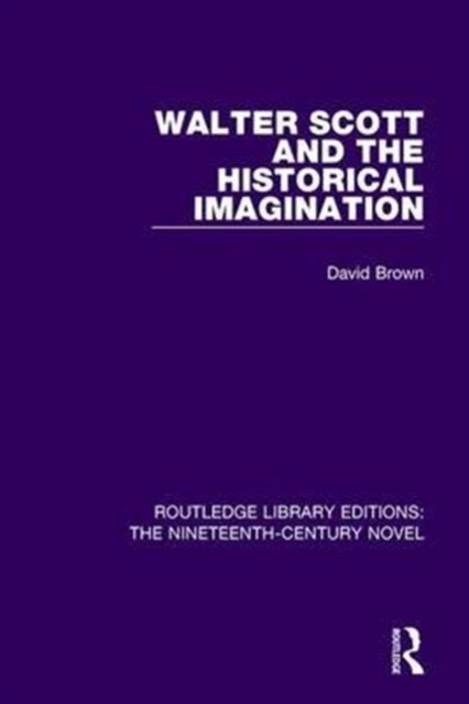 Walter Scott and the Historical Imagination, Hardback Book