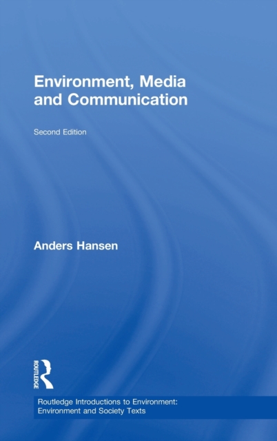 Environment, Media and Communication, Hardback Book