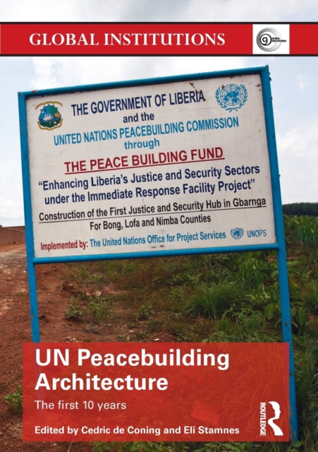 UN Peacebuilding Architecture : The First 10 Years, Paperback / softback Book