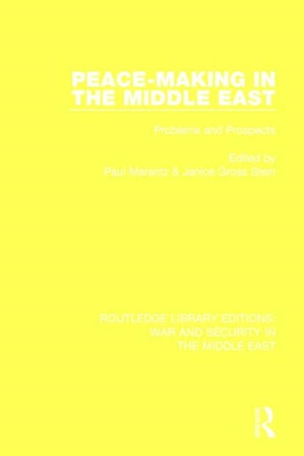 Peacemaking in the Middle East : Problems and Prospects, Hardback Book