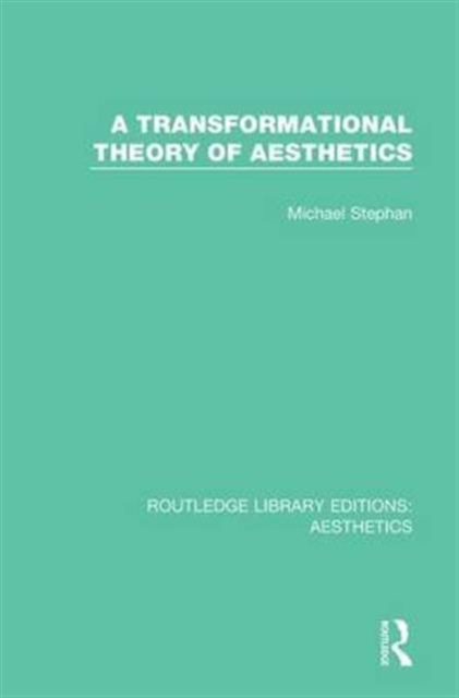 A Transformation Theory of Aesthetics, Hardback Book
