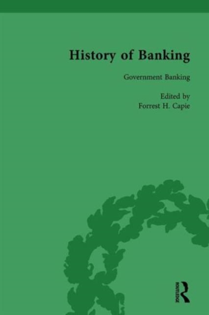 The History of Banking I, 1650-1850 Vol VI, Hardback Book