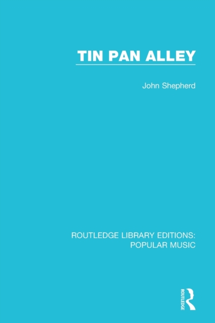 Tin Pan Alley, Paperback / softback Book