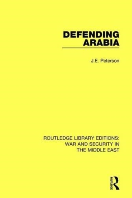 Defending Arabia, Paperback / softback Book