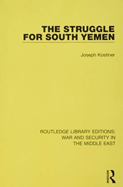 The Struggle for South Yemen, Paperback / softback Book