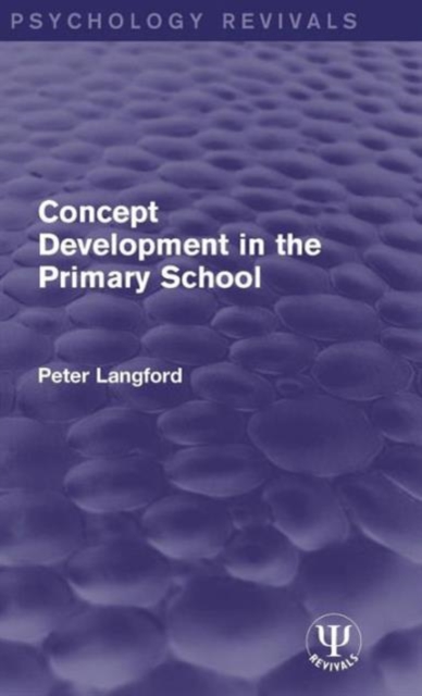 Concept Development in the Primary School, Hardback Book