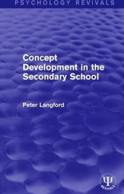 Concept Development in the Secondary School, Paperback / softback Book