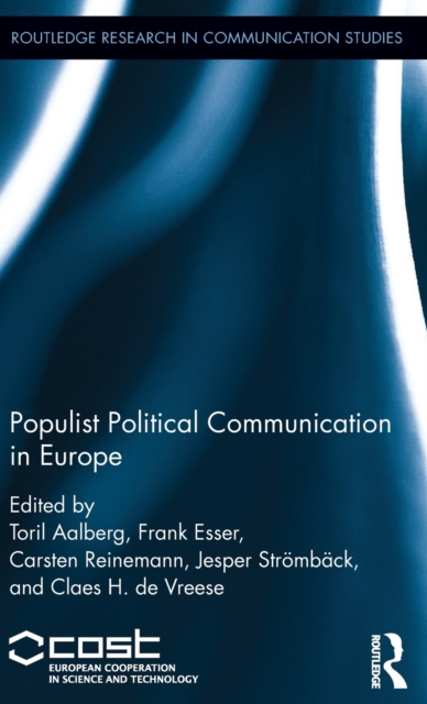 Populist Political Communication in Europe, Hardback Book