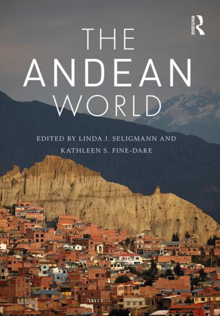 The Andean World, Hardback Book