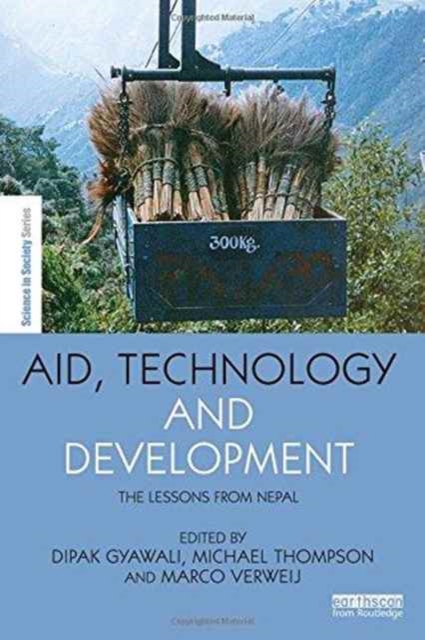 Aid, Technology and Development : The Lessons from Nepal, Hardback Book