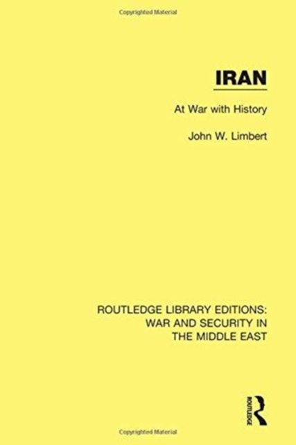 Iran : At War With History, Paperback / softback Book