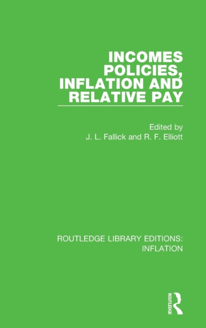Incomes Policies, Inflation and Relative Pay, Hardback Book