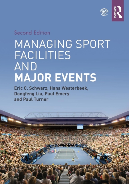 Managing Sport Facilities and Major Events : Second Edition, Paperback / softback Book