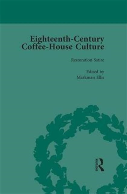 Eighteenth-Century Coffee-House Culture, vol 1, Paperback / softback Book