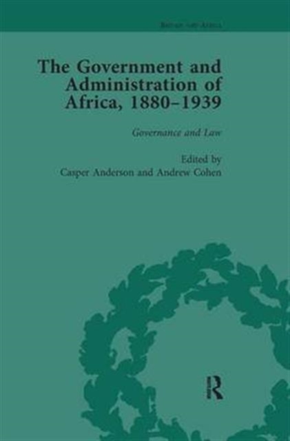 The Government and Administration of Africa, 1880-1939 Vol 2, Paperback / softback Book