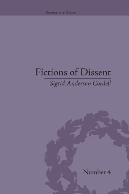 Fictions of Dissent : Reclaiming Authority in Transatlantic Women's Writing of the Late Nineteenth Century, Paperback / softback Book