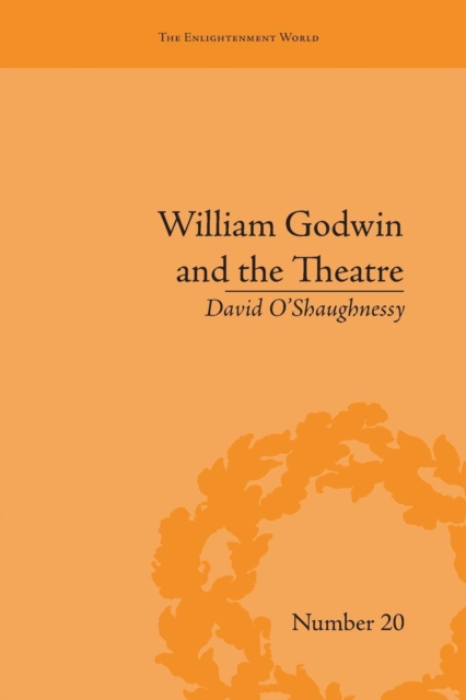 William Godwin and the Theatre, Paperback / softback Book